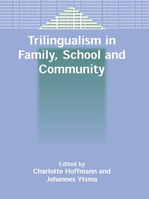 cover image of Trilingualism in Family, School and Community
